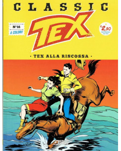 Classic TEX n.16 a colori "Tex alla riscossa" ed.Bonelli