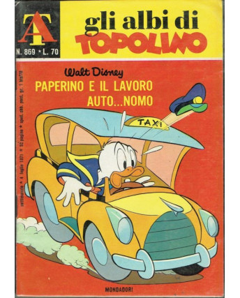 Albi di Topolino n. 869 Paperino e il lavoro auto...nomo ed.Mondadori FU07