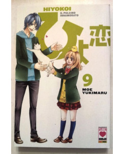 Hiyokoi - Il Pulcino Innamorato n. 9 di Moe Yukimaru prima ed.Planet Manga NUOVO