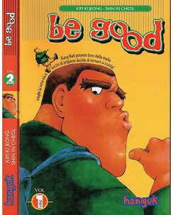 Be Good 1/2 serie COMPLETA di Jeong e Cheol ed.Hanguk sconto 50%