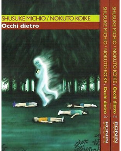 OCCHI DIETRO 1/3 serie COMPLETA di S.Michio ed.Ronin offerta sconto 50%