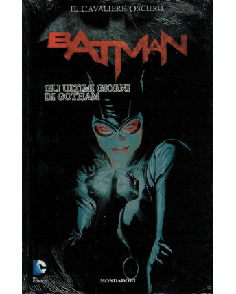 Batman - Il Cavaliere Oscuro n.26 gli ultimi giorni di Gotham SCONTO 50% ed.Mond