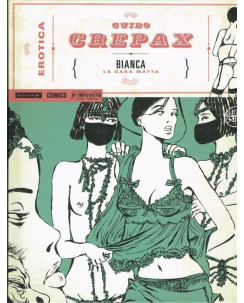 Erotica 11 di Guido Crepax:Bianca CARTONATO volume unico ed.Mondadori