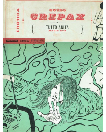 Erotica 14 di Guido Crepax:Tutto Anita CARTONATO volume unico ed.Mondadori