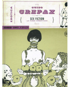 Erotica 20 di Guido Crepax:Sec Fiction CARTONATO volume unico ed.Mondadori