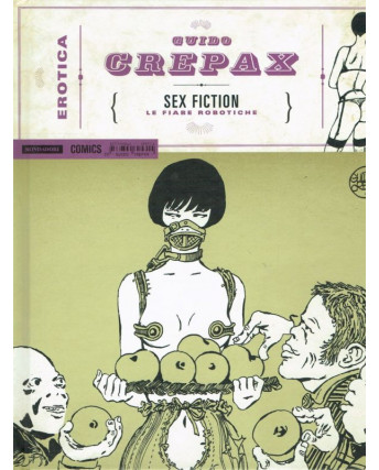 Erotica 20 di Guido Crepax:Sec Fiction CARTONATO volume unico ed.Mondadori