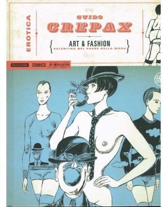 Erotica 21 di Guido Crepax:Art e Fashion CARTONATO volume unico ed.Mondadori