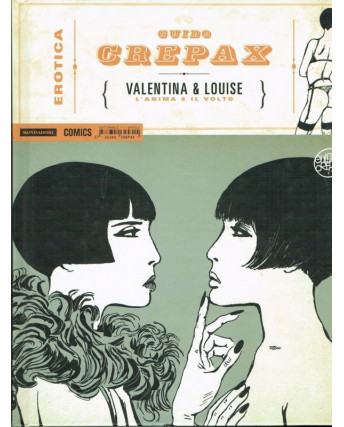 Erotica 27 di Guido Crepax:Valentina e Louise CARTONATO volume unico ed.Mondador