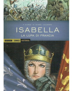 Historica 27 Isabella la lupa di Francia di Gloris  ed.Mondadori C.sconto 30%