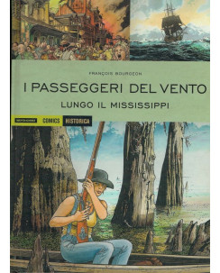 Historica 41 passeggeri del vento lungo Missisi di Bourgeon ed. Mondadori 