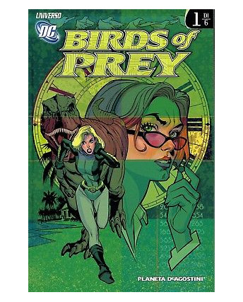 Universo DC: Birds of Prey 1di6 ed.Planeta NUOVO sconto 50%