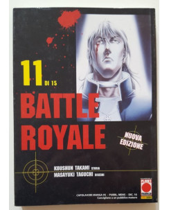 Battle Royale 11 di M.Taguchi ed. Planet Manga