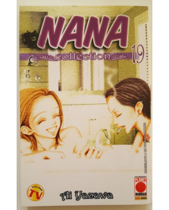 Nana Collection n. 19 di Ai Yazawa * Prima ed. Planet Manga