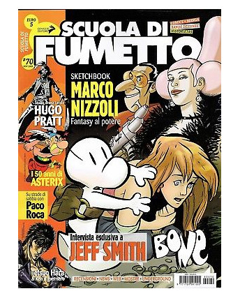 Scuola di Fumetto n. 70 Nizzoli Asterix Paco Roca Jeff Smith ed.Coniglio FU01