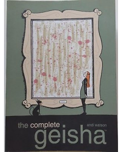 The Complete Geisha di Andi Watson ed. Bottero SCONTO 50% FU12