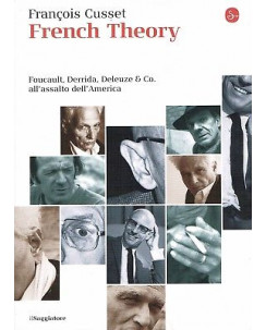 Francois Cusset:French Teory Foucault Derrida ed.il Saggiat NUOVO sconto 50% A88
