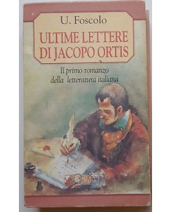 Ugo Foscolo: Le ultime lettere di Jacopo Ortis ed. Acquarelli A01