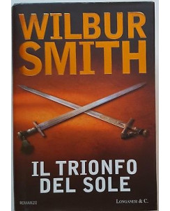 Wilbur Smith: Il Trionfo del Sole ed. Longanesi & C. A57