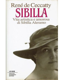 Renè De Ceccatty:Sibilla vita artistica e amorosa ed.Le Scie Mondadori A90