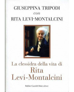 Giuseppe Tripoli Levi Montalcini:la clessidra della vita di Levi Montalcini A90