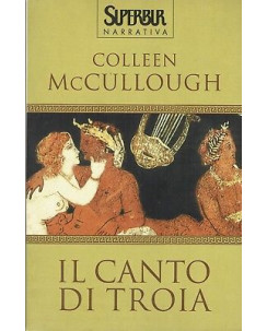 Colleen McCullough:il canto di Troia ed.Superbur A90