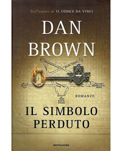 Dan Beown : il simbolo perduto ed. Mondadori A91