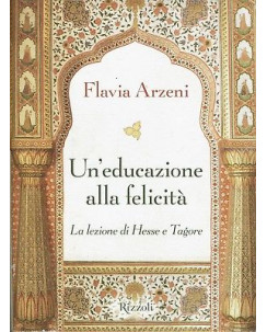 Flavia Arzeni:un'educazione alla felicità ed.Rizzoli dedica AUTORE A91