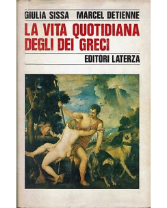 Giulia Sissa M.Detienne:la vita quotidiana degli Dei greci ed.Laterza A91