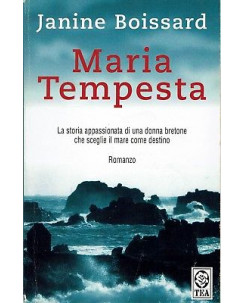 Janine Boissard:Maria Tempesta ed.TEA A91