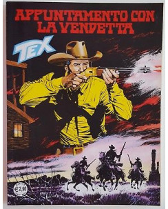 Tex 642 prima edizione - APPUNTAMENTO CON LA VENDETTA - ed.Bonelli