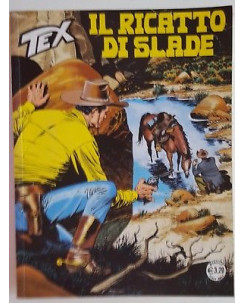 Tex 647 prima edizione - IL RICATTO DI SLADE - ed.Bonelli