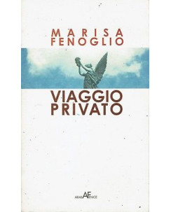 Marisa Fenoglio:viaggio privato ed.Araba Fenice A91