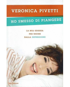 Veronica Pivetti:ho smesso di piangere la mia odissea ed.Mondadori A91