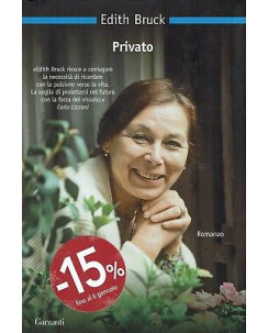 Edith Bruck:privato ed.Garzanti NUOVO sconto 50% A92