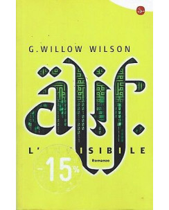 G.Willow Wilson:Alif l'invisibile ed.Il Saggiatore sconto 50% A92