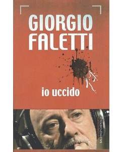 Giorgio Faletti:io uccido ed.Baldini NUOVO sconto 50% A92