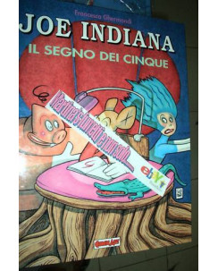 Joe Indiana volume cartonato di F.Ghermandi ed.Comic Art FU02