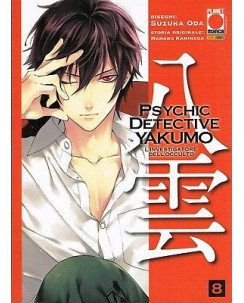 Psychic Detective Yakumo n. 8 di Suzuka Oda, Kaminaga ed. Planet Manga