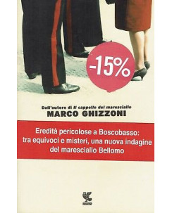 Marco Ghizzoni:l'eredità del Fantini M.llo Bellomo ed.Guand NUOVO sconto 50% A92