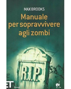 Max Brooks:manuale per sopravvivere agli zombi ed.Einaudi sconto 30% A92
