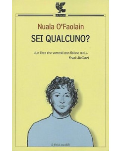 Nuala O'Faolain:sei qualcuno? ed.Guanda NUOVO sconto 50% A92