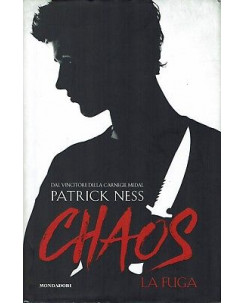 Patrick Ness:Chaos la fuga ed.Mondadori sconto 50% A92