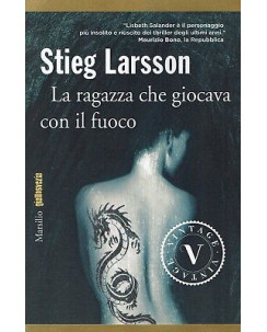 Stieg Larsson:la ragazza che giocava con il fuoco ed.Marsilio sconto 30% A92