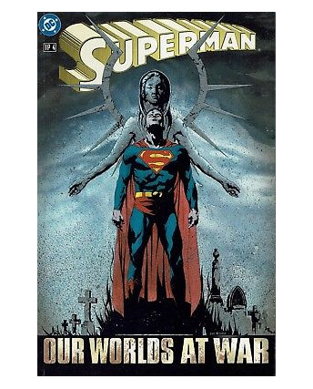 SUPERMAN our worlds at war Tp 4 ed.Play Press