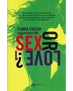 Flavia Cocchi:sex or love 1 ed.Leggere Editore NUOVO sconto 50% A95