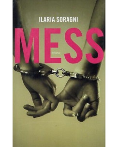 Ilaria Soragni:MESS ed.Leggere Editore NUOVO sconto 50% A95