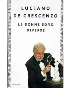 Luciano De Crescenzo:le donne sono diverse ed.Mondadori A90