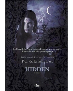 P.C. Kristin Cast:Hidden ed.Nord sconto 50% A95