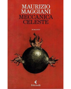 Maurizio Maggiani:meccanica celeste ed.Feltrinelli A90