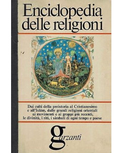 Enciclopedia delle Religioni dai culti alla preistoria ed.Garzanti A90